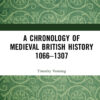 A Chronology of Medieval British History eBook