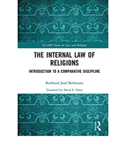 The Internal Law of Religions: Introduction to a Comparative Discipline eBook