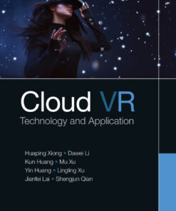 Cloud VR: Technology and Application eBook
