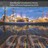 Countering Cyber Sabotage: Introducing Consequence-Driven, Cyber-Informed Engineering (CCE) eBook