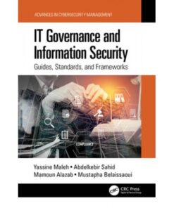 IT Governance and Information Security: Guides, Standards, and Frameworks eBook