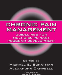 Chronic Pain Management: Guidelines for Multidisciplinary Program Development eBook