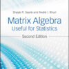 Matrix Algebra Useful for Statistics eBook