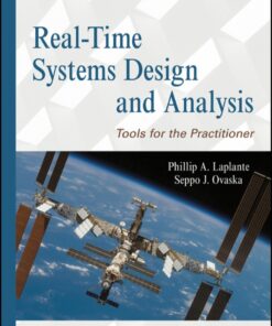 Real-Time Systems Design and Analysis: Tools for the Practitioner eBook