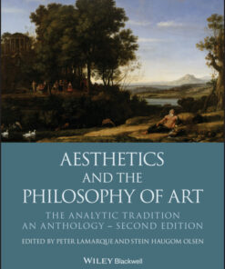 Aesthetics and the Philosophy of Art: The Analytic Tradition, An Anthology :eBook