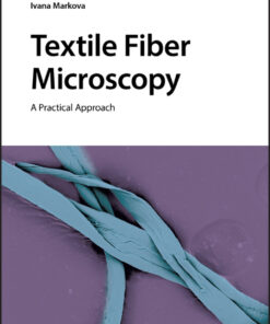 Textile Fiber Microscopy: A Practical Approach eBook