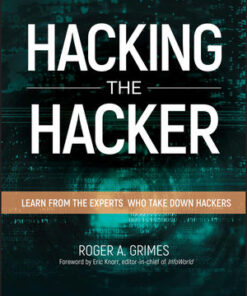Hacking the Hacker: Learn From the Experts Who Take Down Hackers eBook