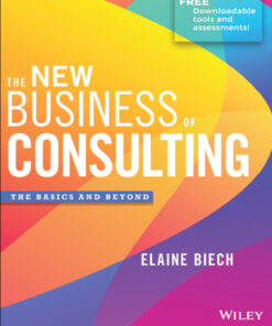 The New Business of Consulting: The Basics and Beyond eBook