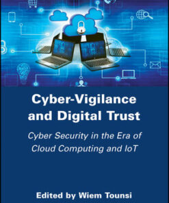Cyber-Vigilance and Digital Trust: Cyber Security in the Era of Cloud Computing and IoT eBook