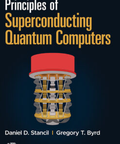 Principles of Superconducting Quantum Computers eBook