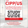 IAPP CIPP / US Certified Information Privacy Professional Study Guide eBook