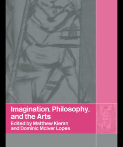 Imagination, Philosophy and the Arts eBook