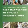 Risk Management in Project Organisations eBook