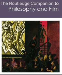 The Routledge Companion to Philosophy and Film eBook