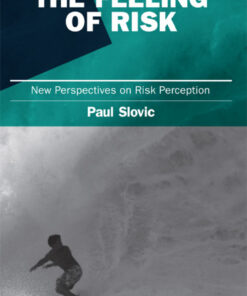 The Feeling of Risk: New Perspectives on Risk Perception eBook