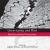 Uncertainty and Risk: Multidisciplinary Perspectives eBook
