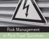 Risk Management in Post-Trust Societies eBook