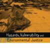 Hazards Vulnerability and Environmental Justice eBook