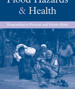 Flood Hazards and Health: Responding to Present and Future Risks eBook