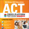 McGraw-Hill Education ACT 2017 Cross-Platform Prep Course eBook