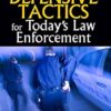 Defensive Tactics for Today’s Law Enforcement eBook