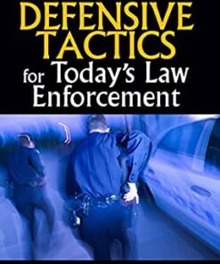 Defensive Tactics for Today’s Law Enforcement eBook