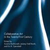 Collaborative Art in the Twenty-First Century eBook