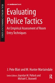 Evaluating Police Tactics: An Empirical Assessment of Room Entry Techniques eBook
