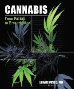 Cannabis: From Pariah to Prescription eBook