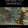 Tintoretto's Difference: Deleuze, Diagrammatics and Art History eBook
