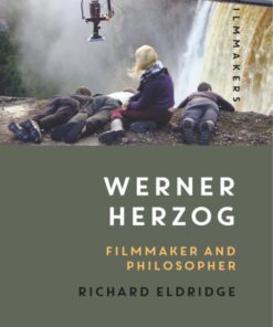 Werner Herzog: Filmmaker and Philosopher eBook