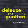 Deleuze and Guattari: Selected Writings eBook