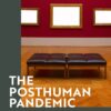 The Posthuman Pandemic eBook