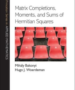 Matrix Completions, Moments, and Sums of Hermitian Squares eBook