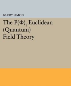 P(0)2 Euclidean (Quantum) Field Theory eBook