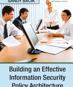 Building an Effective Information Security Policy Architecture eBook