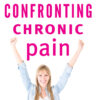 Confronting Chronic Pain: A Pain Doctor's Guide to Relief eBook