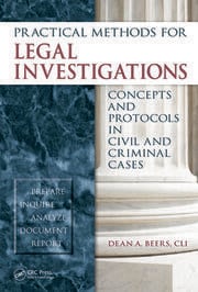 Practical Methods for Legal Investigations: Concepts and Protocols in Civil and Criminal Cases eBook