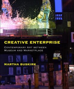 Creative Enterprise: Contemporary Art between Museum and Marketplace eBook