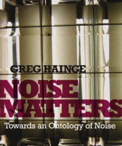 Noise Matters: Towards an Ontology of Noise eBook