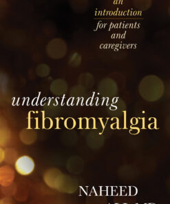 Understanding Fibromyalgia: An Introduction for Patients and Caregivers eBook