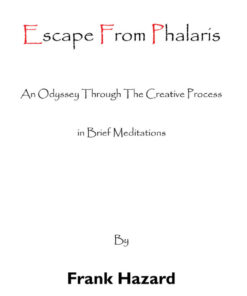 Escape from Phalaris: An Odyssey Through the Creative Process in Brief Meditations eBook