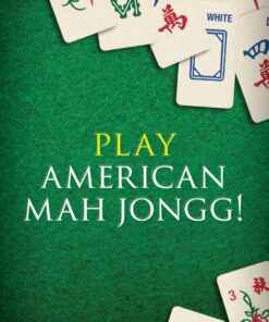 Play American Mah Jongg! Kit Ebook: Everything you Need to Play American Mah Jongg eBook