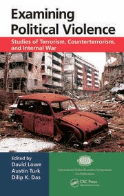 Examining Political Violence: Studies of Terrorism, Counterterrorism, and Internal War eBook