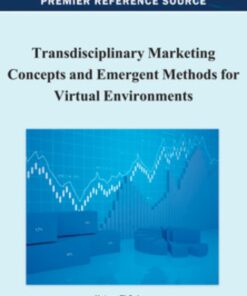 Transdisciplinary Marketing Concepts and Emergent Methods for Virtual Environments eBook
