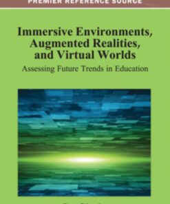 Immersive Environments, Augmented Realities, and Virtual Worlds eBook