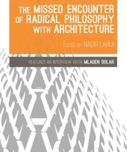 The Missed Encounter of Radical Philosophy with Architecture eBook