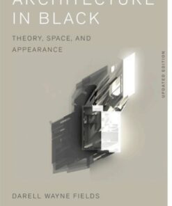 Architecture in Black: Theory, Space and Appearance eBook