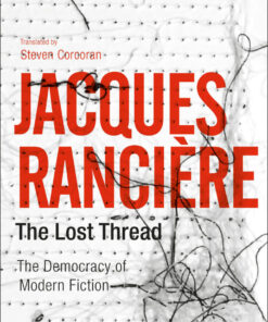 The Lost Thread: The Democracy of Modern Fiction eBook