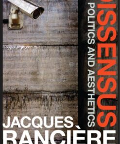 Dissensus: On Politics and Aesthetics eBook